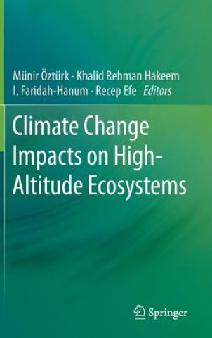 Book Climate Change Impacts on High-Altitude Ecosystems Munir Ozturk