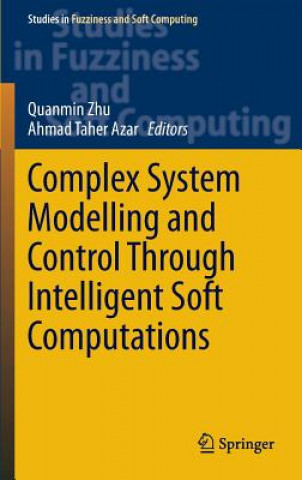 Carte Complex System Modelling and Control Through Intelligent Soft Computations Quanmin Zhu