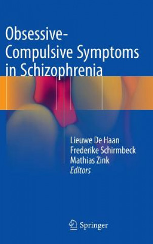 Livre Obsessive-Compulsive Symptoms in Schizophrenia Lieuwe de Haan