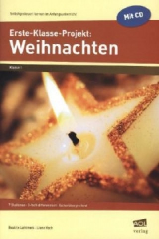 Книга Erste-Klasse-Projekt: Weihnachten, m. 1 CD-ROM Liane Vach
