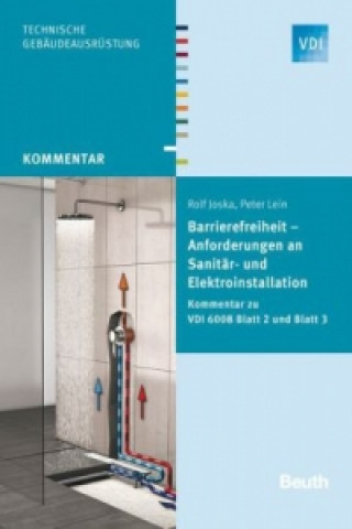 Kniha Barrierefreiheit - Anforderungen an Sanitär- und Elektroinstallation Rolf Joska
