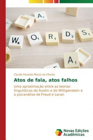 Carte Atos de fala, atos falhos Claudio Eduardo Moura de Oliveira