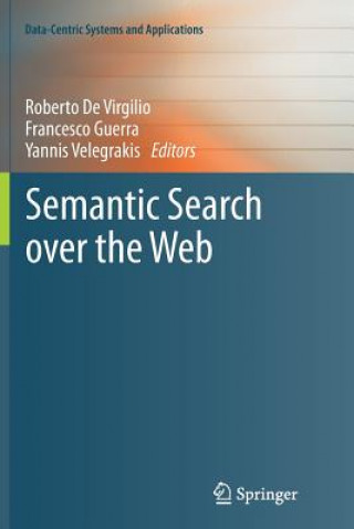 Livre Semantic Search over the Web Roberto De Virgilio