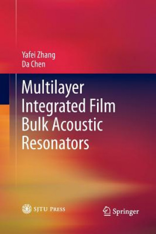 Книга Multilayer Integrated Film Bulk Acoustic Resonators Yafei Zhang