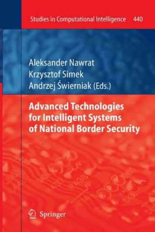 Livre Advanced Technologies for Intelligent Systems of National Border Security Aleksander Nawrat