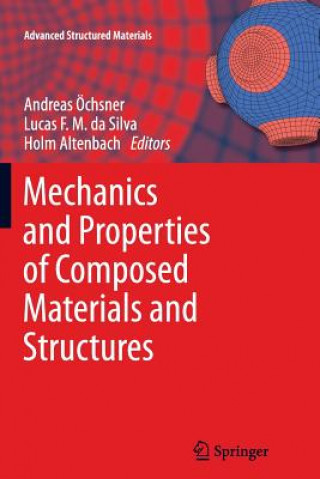 Książka Mechanics and Properties of Composed Materials and Structures Holm Altenbach