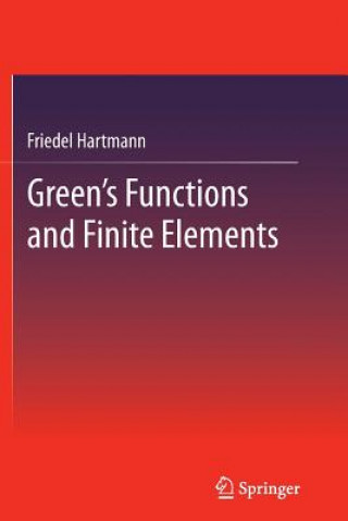 Книга Green's Functions and Finite Elements Friedel Hartmann