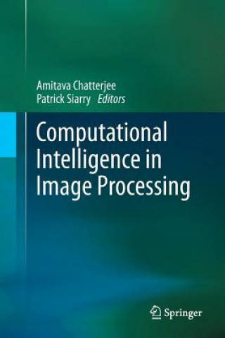 Carte Computational Intelligence in Image Processing Amitava Chatterjee