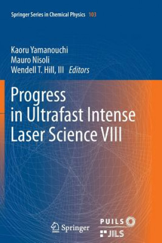 Książka Progress in Ultrafast Intense Laser Science VIII Iii Hill