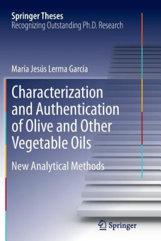 Carte Characterization and Authentication of Olive and Other Vegetable Oils María Jesús Lerma García