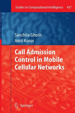 Kniha Call Admission Control in Mobile Cellular Networks Sanchita Ghosh