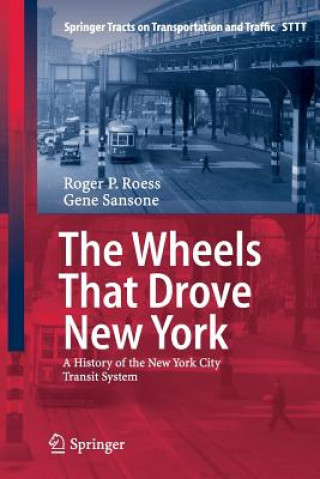 Buch Wheels That Drove New York Roger P. Roess