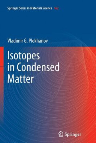 Carte Isotopes in Condensed Matter Vladimir G. Plekhanov