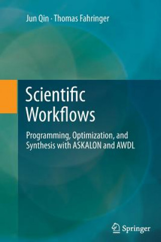 Knjiga Scientific Workflows Jun Qin