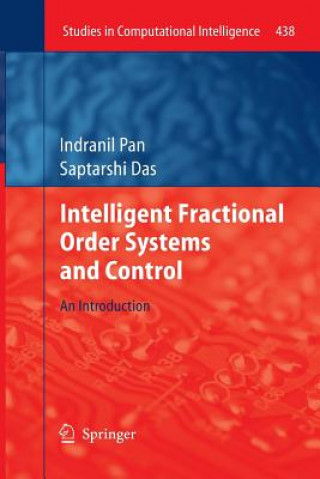 Knjiga Intelligent Fractional Order Systems and Control Indranil Pan