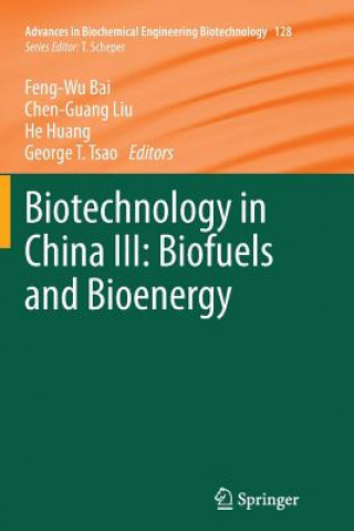 Książka Biotechnology in China III: Biofuels and Bioenergy Feng-Wu Bai