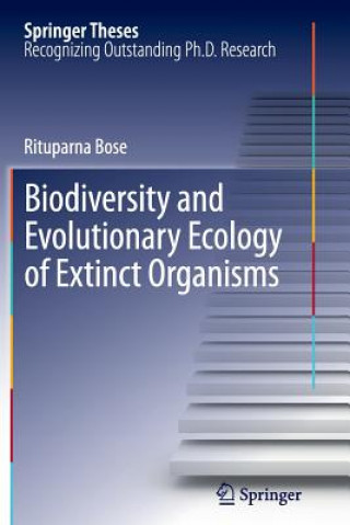 Livre Biodiversity and Evolutionary Ecology of Extinct Organisms Rituparna Bose