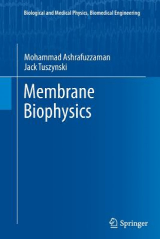 Könyv Membrane Biophysics Mohammad Ashrafuzzaman