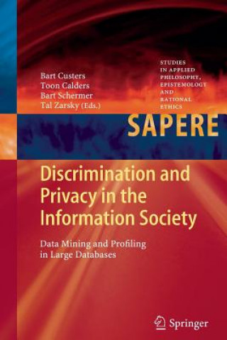Carte Discrimination and Privacy in the Information Society Toon Calders