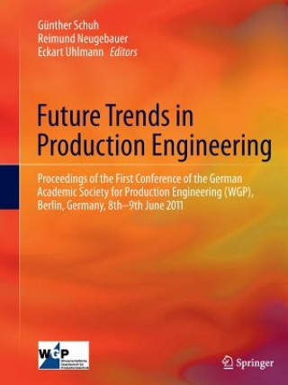 Libro Future Trends in Production Engineering Reimund Neugebauer