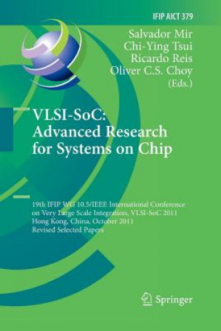 Książka VLSI-SoC: The Advanced Research for Systems on Chip Oliver C. S. Choy