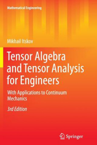 Knjiga Tensor Algebra and Tensor Analysis for Engineers Mikhail Itskov