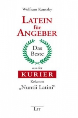 Könyv Latein für Angeber Wolfram Kautzky
