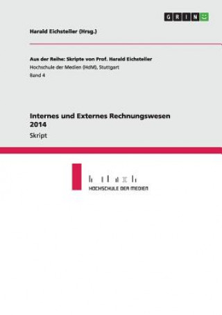 Książka Internes und Externes Rechnungswesen 2014 Harald Eichsteller