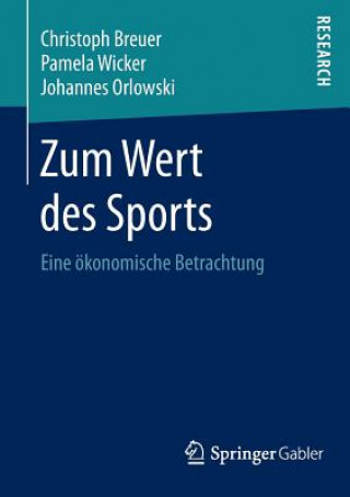 Kniha Zum Wert Des Sports Christoph Breuer