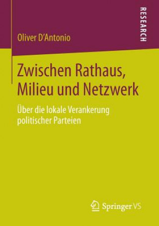 Livre Zwischen Rathaus, Milieu Und Netzwerk Oliver D'Antonio