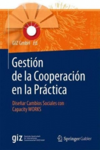 Carte Gestion de la Cooperacion en la Practica Deutsche Gesellschaft fur Internationale Zusammenarbeit