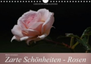 Naptár/Határidőnapló Zarte Schönheiten - Rosen (Wandkalender immerwährend DIN A4 quer) Bianca Schumann