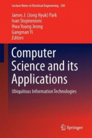 Книга Computer Science and its Applications James J. (Jong Hyuk) Park