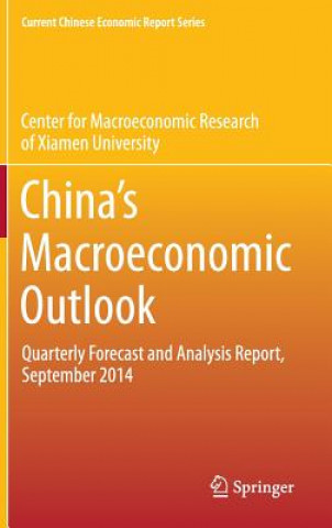 Książka China's Macroeconomic Outlook CMR of Xiamen University