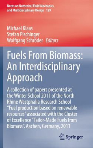 Knjiga Fuels From Biomass: An Interdisciplinary Approach Michael Klaas
