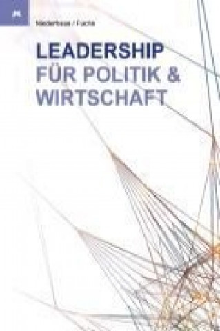 Kniha Leadership für Politik und Wirtschaft Elmar Niederhaus