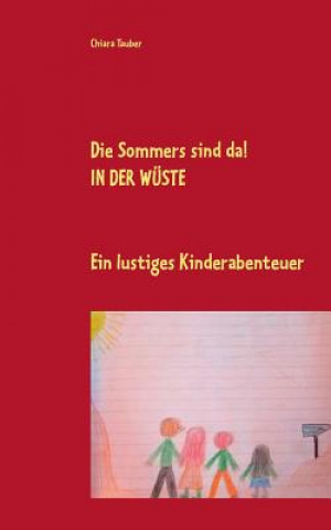 Knjiga Sommers sind da! In der Wuste Chiara Tauber