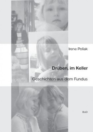 Book Druben, im Keller Irene Pollak