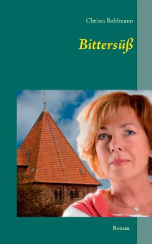 Buch Bittersuss Christa Bohlmann