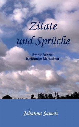 Könyv Zitate und Spruche Johanna Sameit