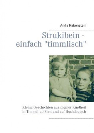 Kniha Strukibein - einfach timmlisch Anita Rabenstein