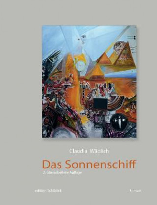Könyv Sonnenschiff Claudia Wadlich