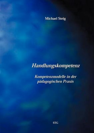 Knjiga Handlungskompetenz Michael Steig