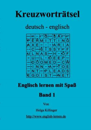 Kniha Englisch lernen mit Spass. Kreuzwortratsel deutsch-englisch Helga Killinger