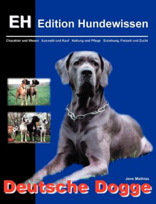 Книга Deutsche Dogge Jens Mathias
