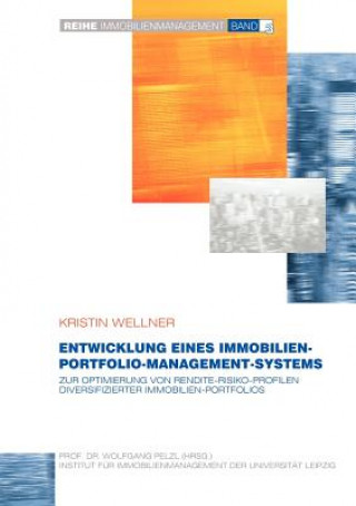 Livre Entwicklung eines Immobilien-Portfolio-Management-Systems Kristin Wellner