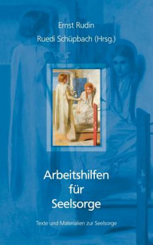 Könyv Arbeitshilfen fur Seelsorge Ernst Rudin