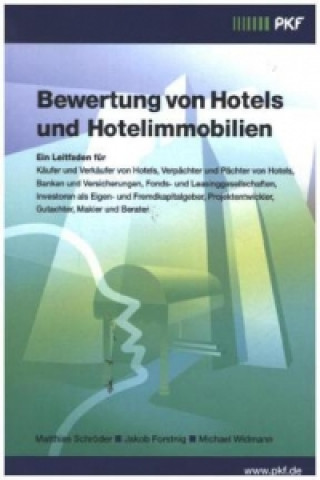 Kniha Bewertung von Hotels und Hotelimmobilien C.W. Matthias Schröder