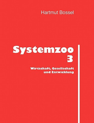 Kniha Systemzoo 3 Hartmut Bossel