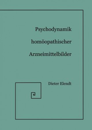 Carte Psychodynamik Homoeopathischer Arzneimittelbilder Dieter Elendt